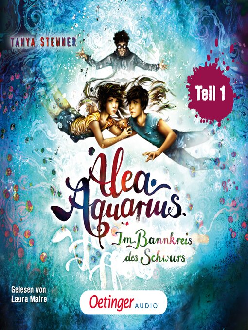 Title details for Alea Aquarius 7 Teil 1. Im Bannkreis des Schwurs by Alea Aquarius - Wait list